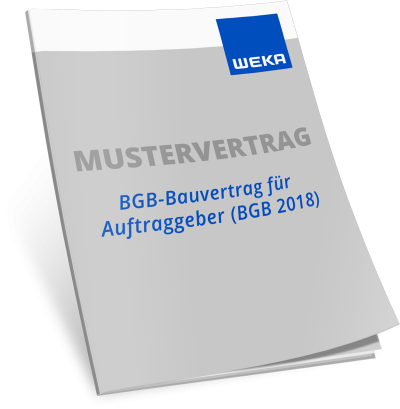 Mustervertrag BGB-Bauvertrag für Auftraggeber (BGB 2018) - WEKA Bausoftware