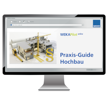 Praxis-Guide Hochbau - WEKA Bausoftware