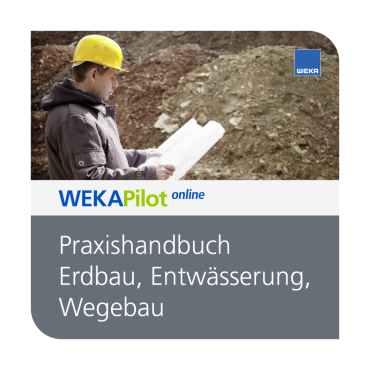 Praxishandbuch Erdbau, Entwässerung, Wegebau - WEKA Bausoftware