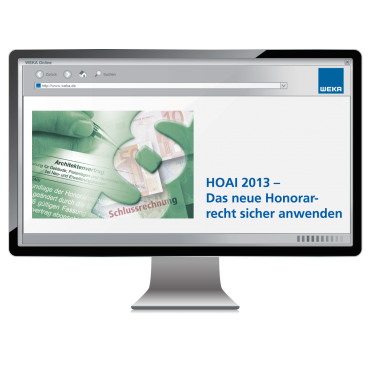HOAI 2013 - Das neue Honorarrecht sicher anwenden WEKA Bausoftware